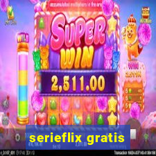 serieflix gratis